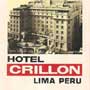 1966 Lima Peru' - Hotel Crillon